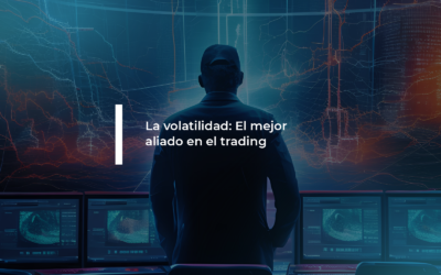La volatilidad: El mejor aliado en el trading